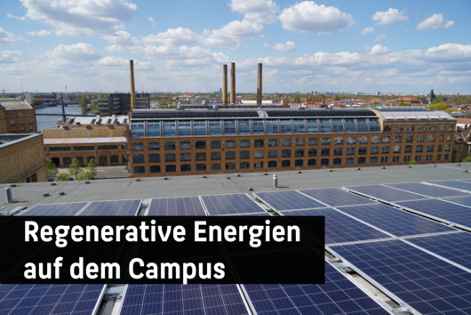 Regenerative Energien auf dem Campus